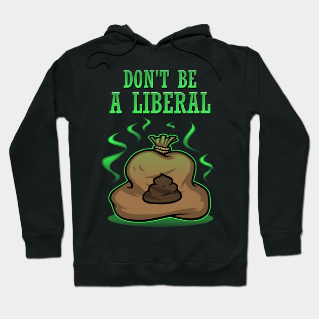 liberal sack Hoodie by GunnSquad2019